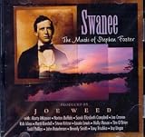 Swanee: Music of Stephen Foster