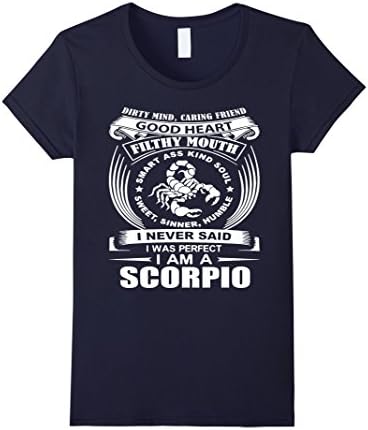 Women's I Never Said I Was Perfect I Am A Scorpio T Shirt XL Navy