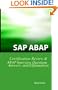 SAP ABAP Certification Review: SAP ABAP Interview Questions, Answers, And Explanations