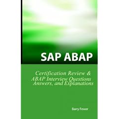 SAP ABAP Certification Review: SAP ABAP Interview Questions, Answers, And Explanations