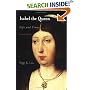 Isabel the Queen: Life and Times (The Middle Ages Series)