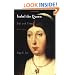 Isabel the Queen: Life and Times (The Middle Ages Series)