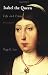 Book Isabel The Queen: Life And Times (The Middle Ages Series)