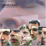 Underkarl Jazzessence