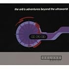 The Orb's Adventures Beyond the Ultraworld by The Orb