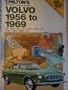 Chilton's Repair and Tune-Up Guide: Volvo, 1956-1969