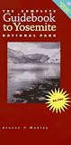 The Complete Guidebook to Yosemite National Park (Revised)