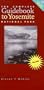 The Complete Guidebook to Yosemite National Park (Revised)