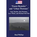 "Forest Beatniks" and "Urban Thoreaus": Gary Snyder, Jack Kerouac, Lew Welch, and Michael McClure book cover