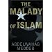 The Malady of Islam