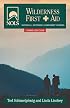 NOLS Wilderness First Aid (Nols Library)