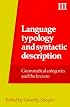 Language Typology and Syntactic Description, Volume III: Gramatical Categories and the Lexicon (Language Typology and Syntactic Description)