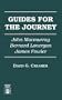 Guides for the Journey: John MacMurray, Bernard Lonergan, and James Fowler