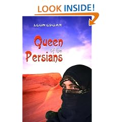 Queen of the Persians: The Life Story of the Biblical Queen Esther: The Life Story of Queen Esther
