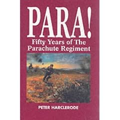 Para!: Fifty Years of the Parachute Regiment
