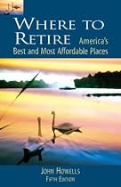 Where to Retire, 5th: America's Best and Most Affordable Places