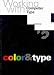 Books : Working with Computer Type: Colour and Type Bk. 3 (Working with Computer Type)