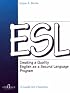 ESL : Creating a Quality English As a Second Language Program : A Guide for Churches
