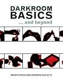 Darkroom Basics: ... and beyond