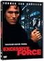 Excessive Force