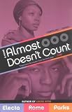 Almost Doesnt Count