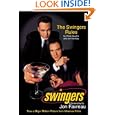 Swingers: The Swingers' Rules And A Screenplay