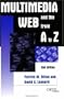 Multimedia and the Web from A to Z: 2nd Edition