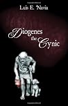 Diogenes The Cynic: The War Against The World