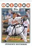 Jeremy Guthrie autographed baseball card (Baltimore Orioles)