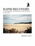Rapid Recovery: Accelerated Information Processing and Healing
