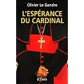 L'esp�rance du cardinal