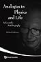 Analogies in Physics and Life: A Scientific Autobiography