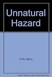 Unnatural hazard