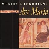 Musica Gregoriana - Ave Maria - 