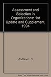Assessment and Selection in Organizations : Methods and Practice for Recruitment and Appraisal