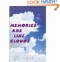 Memories Are Like Clouds