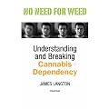 No Need for Weed: Understanding and Breaking Cannabis Dependency