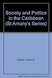 Society and politics in the Caribbean