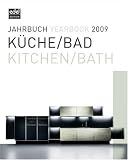 Produkt-Bild: Jahrbuch 2009 - K&uuml;che/Bad: Modernes Wohndesign und Messeneuheiten. Deutsch-Englisch