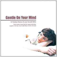 Gentle on Your Mind