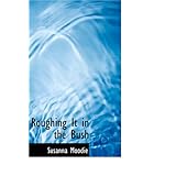 roughing it in the bush