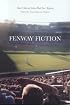 Fenway Fiction: Short Stories from the Red Sox Nation