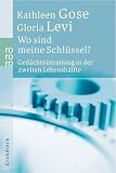 Wo sind meine Schluessel? Grossdruck: Gedaechtnistraining in der zweiten Lebenshaelfte