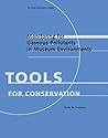 Monitoring for Gaseous Pollutants in Museum Environments (Scientific Tools for Conservation Series)