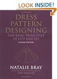 Dress Pattern Designing (Classic Edition): The Basic Principles of Cut and Fit