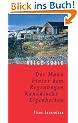 Der Mann hinter dem Regenbogen - Kanadische Eigenheiten