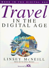 Travel in the Digital Age (Work in the Digital Age)