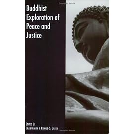 Buddhist Exploration of Peace And Justice