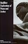 Buddhist Exploration of Peace And Justice Buddhist Exploration of Peace And Justice