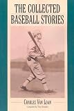 The Collected Baseball Stories